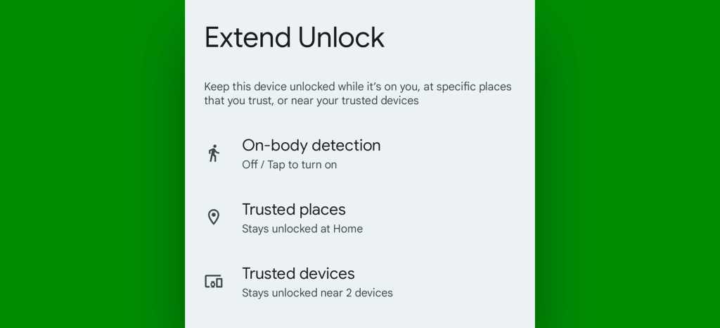 Android security settings: Extend Unlock